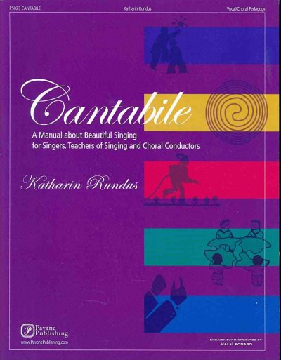 Cantabile A Manual about Beautiful Singing for Singers ...