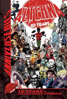 Alterna AnniverSERIES Anthology: 10 Years of Creator-Owned Comics