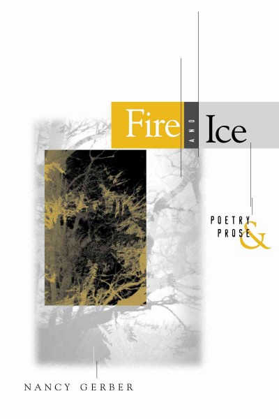 Fire and Ice: Poetry & Prose