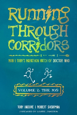 Running Through Corridors 2: Rob and Toby's Marathon Watch of Doctor Who  (The 70s)