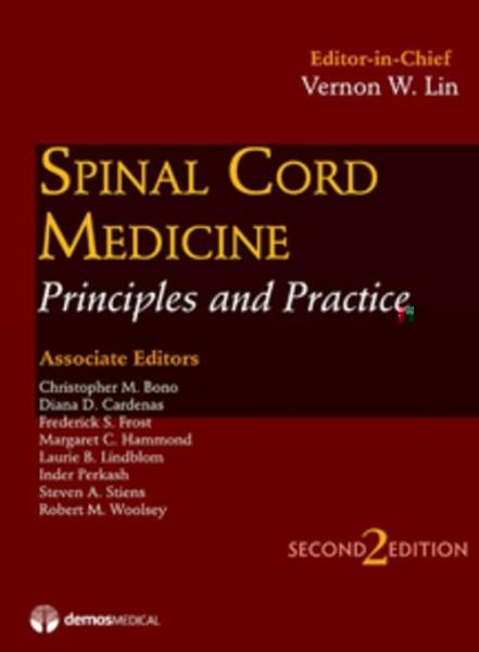 Spinal Cord Medicine, Second Edition: Principles and Practice