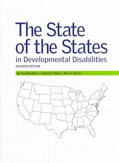 State of the States in Developmental Disabilities 7th Revised edition