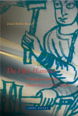 Fifth Hammer: Pythagoras and the Disharmony of the World