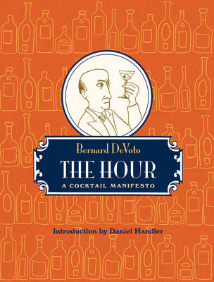 Hour: A Cocktail Manifesto