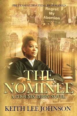 Nominee: A Phoenix Perry Novel