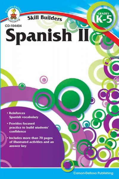 Spanish II, Grades K - 5 (Skill Builders), Grades K - 5