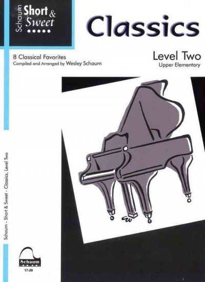 Short & Sweet: Classics Level 2 Upper Elementary Level