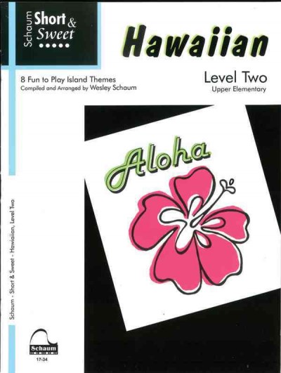Short & Sweet: Hawaiian Level 2 Upper Elementary Level