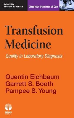 Transfusion Medicine: Quality in Laboratory Diagnosis