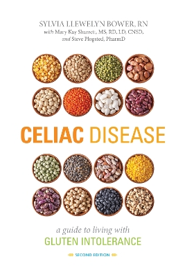 Celiac Disease: A Guide to Living with Gluten Intolerance 2nd Revised edition