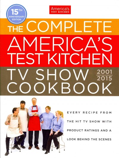 America's Test Kitchen Tv Complete Book 2015 Revised ed.