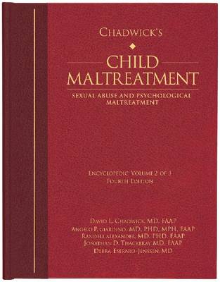 Chadwick's Child Maltreatment, Volume 2: Sexual Abuse and Psychological Maltreatment Fourth Edition