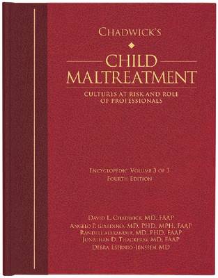 Chadwickâ€™s Child Maltreatment 4e, Volume Three: Cultures at Risk and Role of Professionals