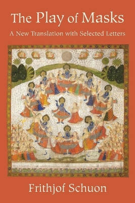 Play of Masks: A New Translation with Selected Letters