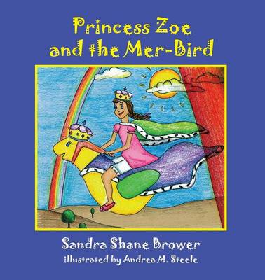 Princess Zoe and the Mer-Bird