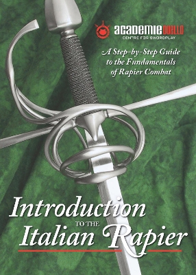 Introduction to the Italian Rapier DVD: Step-by-Step Guide to the Fundamentals of Rapier Combat