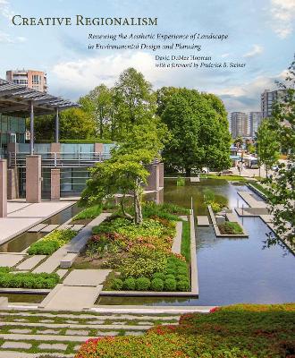 Creative Regionalism: Renewing the Aesthetic Experience of Landscape in Environmental Design and  Planning
