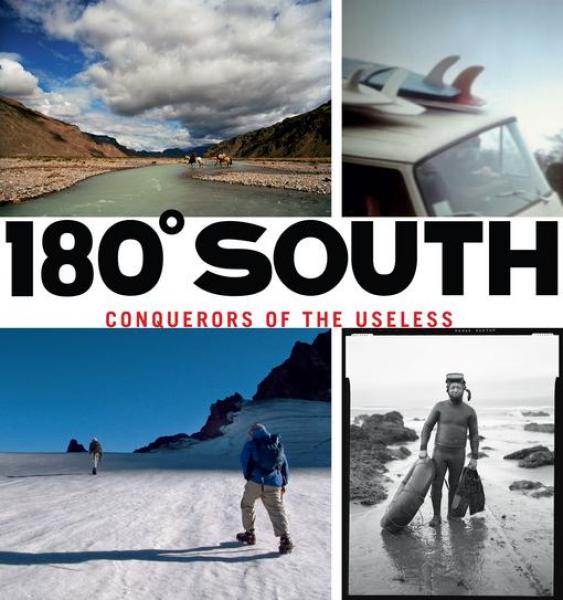 180(deg) South: Conquerors of the Useless