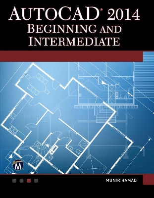 AutoCAD 2014 Beginning and Intermediate