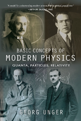 Basic Concepts of Modern Physics: Quanta, Particles, Relativity 2nd Revised ed.