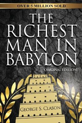 Richest Man In Babylon - Original Edition Original ed.