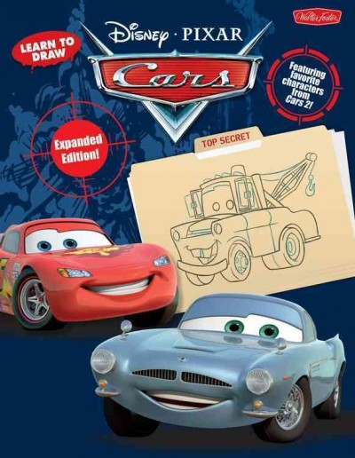 Learn to Draw Disney Pixar Cars: Featuring Favorite Characters from Cars 2!