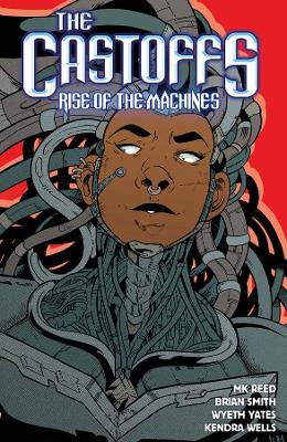 Castoffs Vol. 3: Rise of the Machines