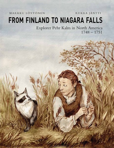 From Finland to Niagara Falls: Pehr Kalm in North America 1748-1751