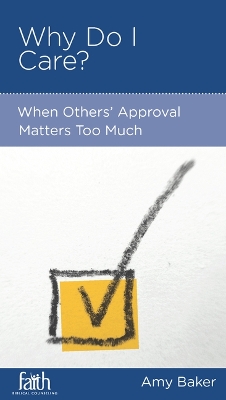 Why Do I Care?: When Others' Approval Matters Too Much