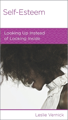Self-Esteem: Looking Up Instead of Looking Inside