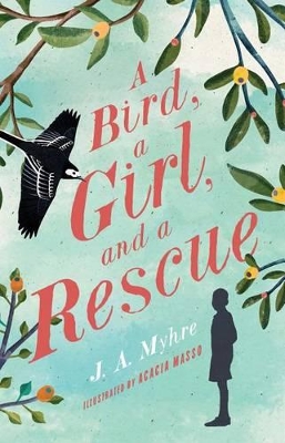 Bird, a Girl, and a Rescue: The Rwendigo Tales Book Two