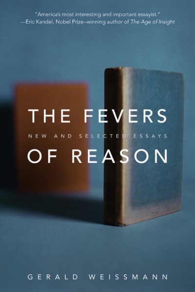 Fevers of Reason: New and Selected Essays