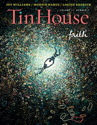 Tin House: Faith