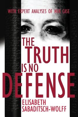 Truth is No Defense