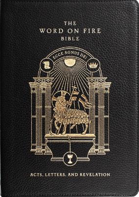 Word on Fire Bible: Acts, Letters, and Revelation Volume 2