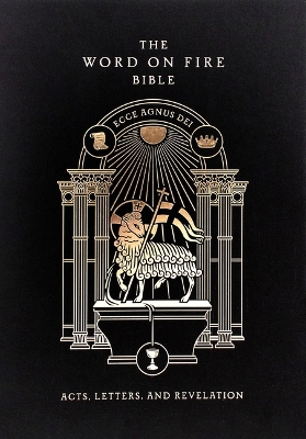 Word on Fire Bible: Acts, Letters, and Revelation Volume 2