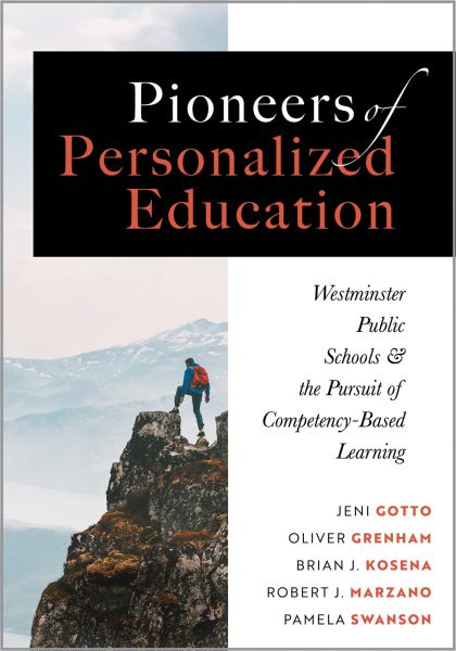Pioneers of Personalized Education: Westminster Public Schools and the Pursuit of Competency-Based Learning
