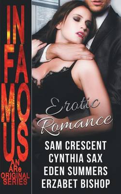 Infamous: Erotic Romance