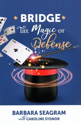 Bridge: The Magic of Defense