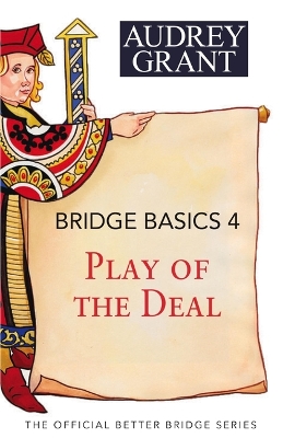 Bridge Basics 4: Play of the Deal