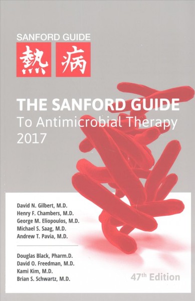The Sanford Guide to Antimicrobial Therapy 2017 47