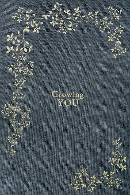 Growing You: A Pregnancy & Birth Story Book
