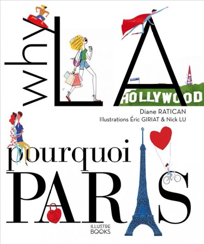Why La? Pourquoi Paris? 2nd ed.