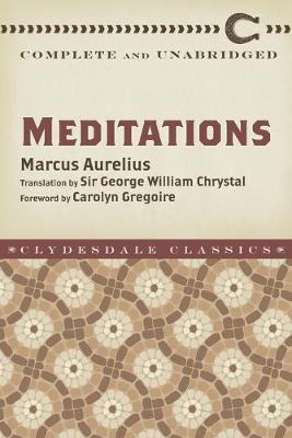 Meditations: Complete and Unabridged