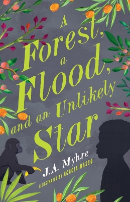 Forest, a Flood, and an Unlikely Star: The Rwendigo Tales Book Three