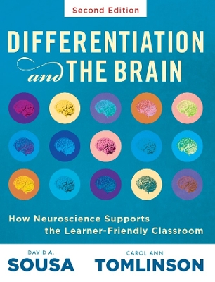 Differentiation and the Brain: How Neuroscience Supports the Learner-Friendly Classroom (Use Brain-Based  Learning and Neuroeducation to Differentiate Instruction) 2nd ed.