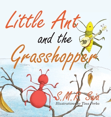 Little Ant and the Grasshopper: Choose a Job You Love