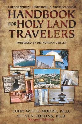 Geographical, Historical, and Archaeological Handbook for Holy Land Travelers 2nd Corrects Punctuation and Grammar ed.