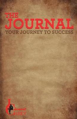 Journal: Your Journey To Success Large type / large print edition