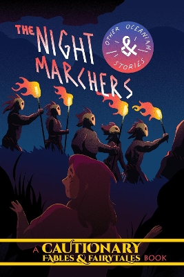 Night Marchers and Other Oceanian Tales: A Cautionary Fairies & Fairytales Book